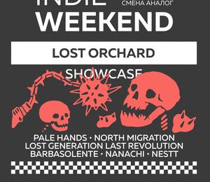 Lost Orchard Showcase — Indie Weekend • 05.10