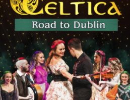 Celtica – Road to Dublin