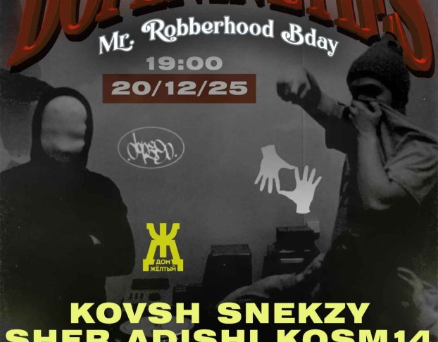 Dope90 Robberhood Bday